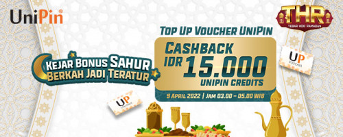 Kejar Bonus Sahur, Berkah Jadi Teratur! Top up Voucher UniPin Auto Cashback 15.000 UniPin Credits